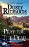 [Byrnes Family Ranch 08] • Pray for the Dead